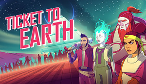 Cover for Ticket to Earth.