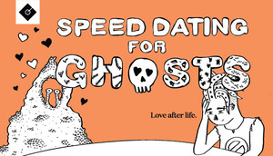 Cover for Speed Dating for Ghosts.