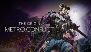 Cover for Metro Conflict: The Origin.