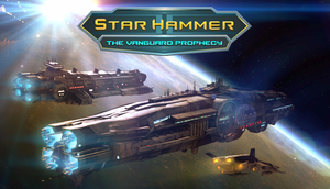 Cover for Star Hammer: The Vanguard Prophecy.