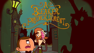 Cover for Adventures of Bertram Fiddle: Episode 2: A Bleaker Predicklement.