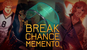 Cover for Break Chance Memento.