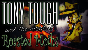 Cover for Tony Tough and the Night of Roasted Moths.
