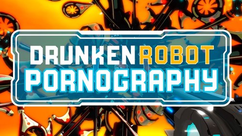 Cover for Drunken Robot Pornography.