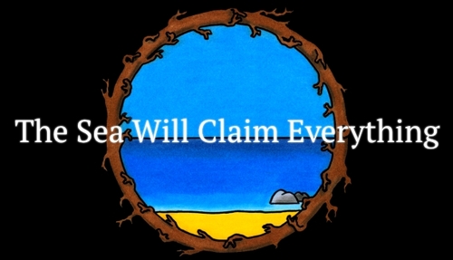 Cover for The Sea Will Claim Everything.
