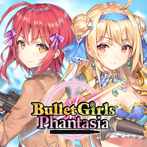 Cover for Bullet Girls Phantasia.