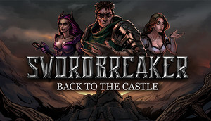 Cover for Swordbreaker: Back to The Castle.
