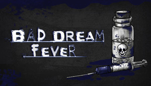 Cover for Bad Dream: Fever.