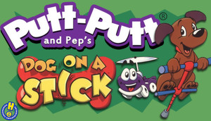 Cover for Putt-Putt and Pep's Dog on a Stick.