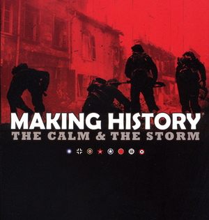 Cover for Making History: The Calm & The Storm.