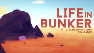Cover for Life in Bunker.
