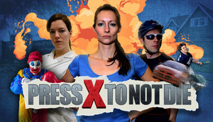 Cover for Press X to Not Die.