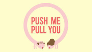 Cover for Push Me Pull You.