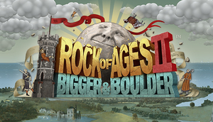 Cover for Rock of Ages II: Bigger & Boulder.