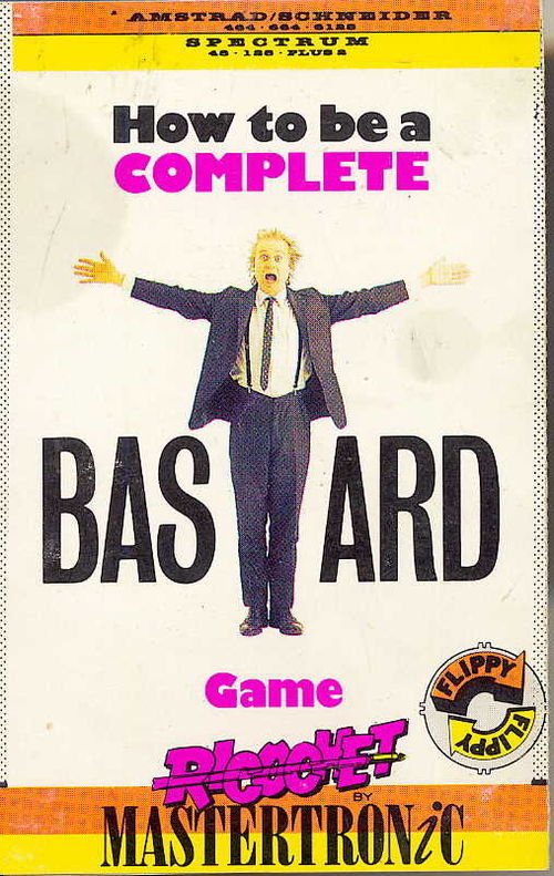 Cover for How to Be a Complete Bastard.