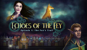 Cover for Echoes of the Fey: The Fox's Trail.