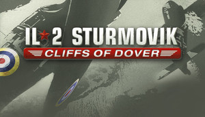 Cover for IL-2 Sturmovik: Cliffs of Dover.