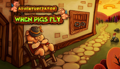 Cover for Adventurezator: When Pigs Fly.