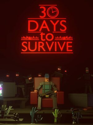 Cover for 30 days to survive.