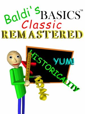 Cover for Baldi's Basics Classic Remastered.