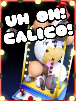 Cover for Uh Oh Calico!.