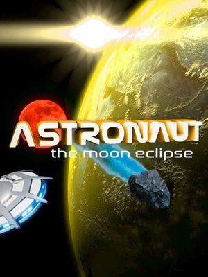 Cover for Astronaut: The Moon Eclipse.