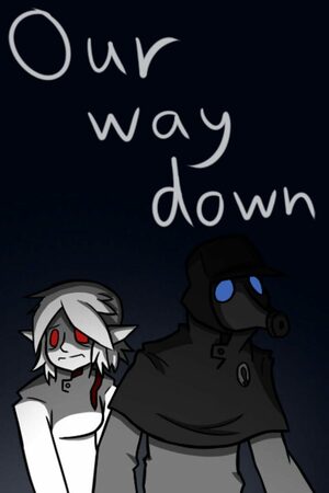 Cover for Our way down.