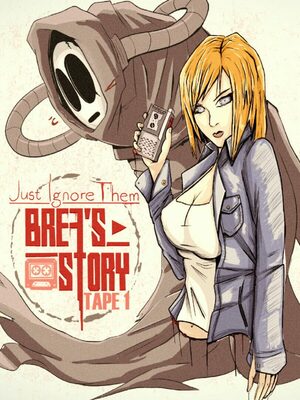 Cover for Just Ignore Them: Brea's Story Tape 1.