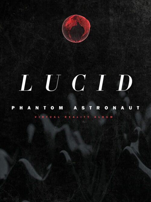 Cover for Phantom Astronaut Lucid VR.