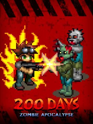 Cover for 200 DAYS Zombie Apocalypse.