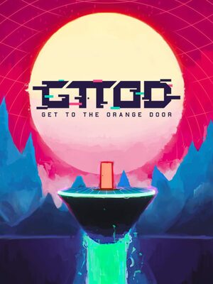 Cover for GTTOD: Get To The Orange Door.