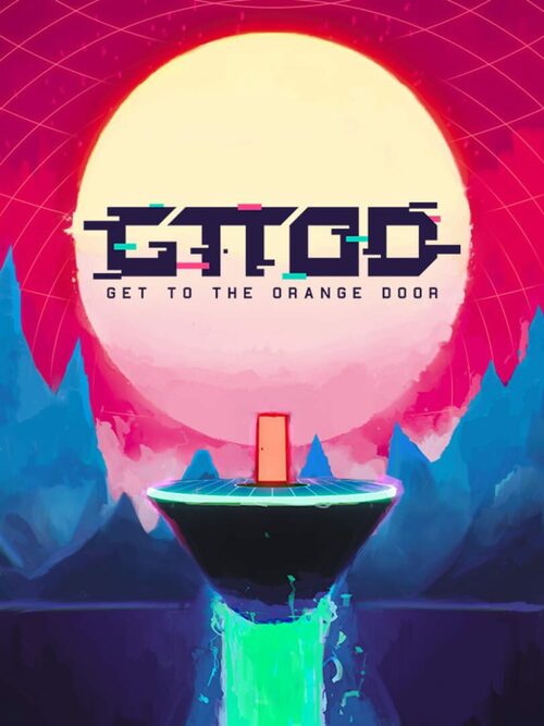 Cover for GTTOD: Get To The Orange Door.