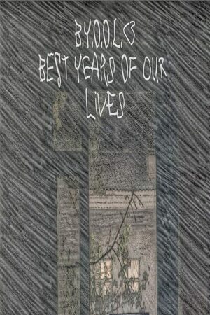 Cover for B.Y.O.O.L. - Best Years Of Our Lives.