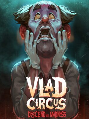 Cover for Vlad Circus: Descend Into Madness.