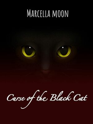 Cover for Marcella Moon: Curse of the Black Cat.