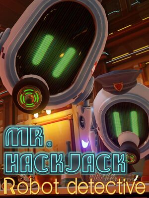 Cover for Mr.Hack Jack: Robot Detective.