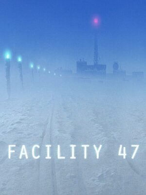 Cover for Facility 47.