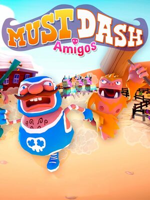 Cover for Must Dash Amigos.