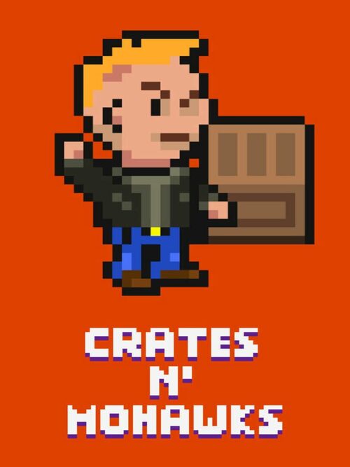Cover for CRATES N' MOHAWKS.