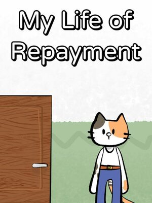 Cover for My Life of Repayment.