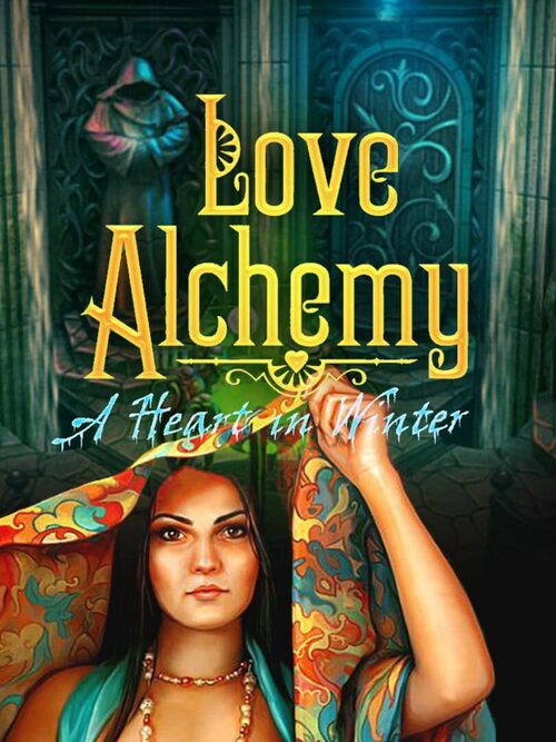 Cover for Love Alchemy: A Heart In Winter.