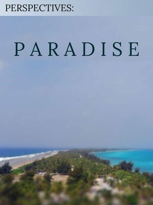 Cover for Perspectives: Paradise.
