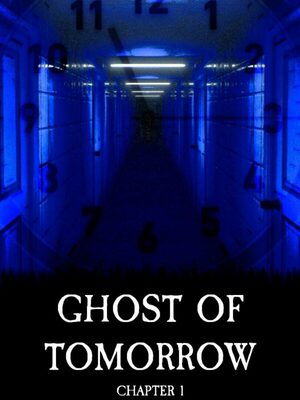 Cover for Ghost of Tomorrow: Chapter 1.