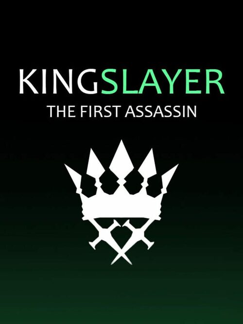 Cover for Kingslayer: The First Assassin.