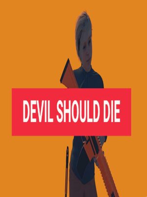 Cover for Devil Should Die.