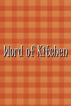 Cover for Word of Kitchen.