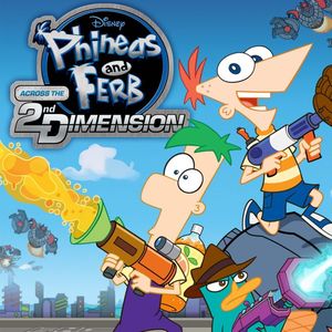 Cover for Phineas and Ferb: Across the 2nd Dimension.