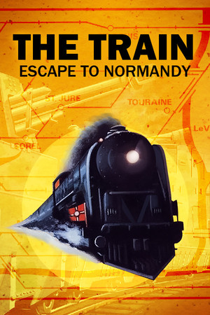 Cover for The Train: Escape to Normandy.