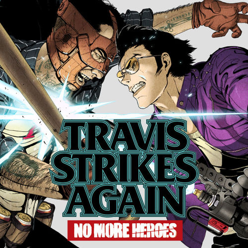 Cover for Travis Strikes Again: No More Heroes.