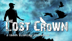 Cover for The Lost Crown: A Ghost-Hunting Adventure.